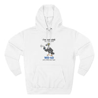 Load image into Gallery viewer, "I'm Not Old! I Just Need More WD-40 and a Little Duct Tape" Hoodie