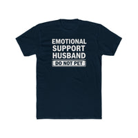 Load image into Gallery viewer, Emotional Support Husband T-Shirt — “Do Not Pet”