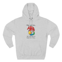 Load image into Gallery viewer, I May Look Calm... But In My Head I’ve Pecked You 3 Times Hoodie