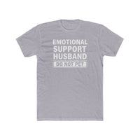 Load image into Gallery viewer, Emotional Support Husband T-Shirt — “Do Not Pet”
