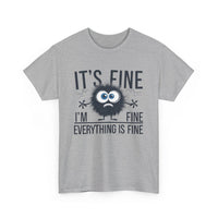 Load image into Gallery viewer, Everything Is Fine-Unisex Heavy Cotton Tee
