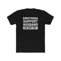 Load image into Gallery viewer, Emotional Support Husband T-Shirt — “Do Not Pet”