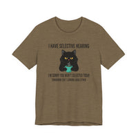 Load image into Gallery viewer, Selective Hearing Cat T‑Shirt