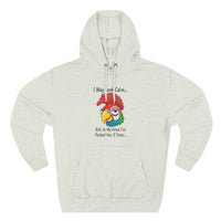 Load image into Gallery viewer, I May Look Calm... But In My Head I’ve Pecked You 3 Times Hoodie
