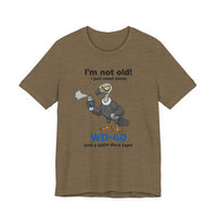 Load image into Gallery viewer, I'm Not Old! I Just Need Some WD-40 Vulture T-Shirt