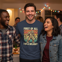 Load image into Gallery viewer, First of All I'm a Delight T-Shirt