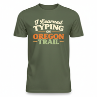 Load image into Gallery viewer, I Learned Typing from Oregon Trail T-Shirt – Retro Gamer Nostalgia Tee 💻🐂😎