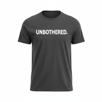 Load image into Gallery viewer, Unbothered. – Everyday T-Shirt