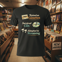 Load image into Gallery viewer, Raised on Cassettes Survived CDs Adapted to Streaming T-Shirt