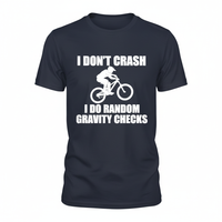 Load image into Gallery viewer, 😂 I Don’t Crash, I Do Random Gravity Checks – Mountain Biking Tee 🚵‍♂️