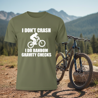 Load image into Gallery viewer, 😂 I Don’t Crash, I Do Random Gravity Checks – Mountain Biking Tee 🚵‍♂️